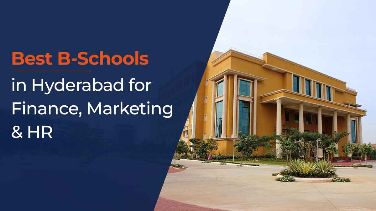 Best B Schools in Hyderabad
