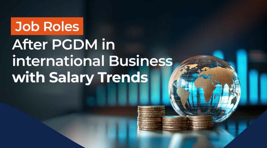 job role after pgdm in international business