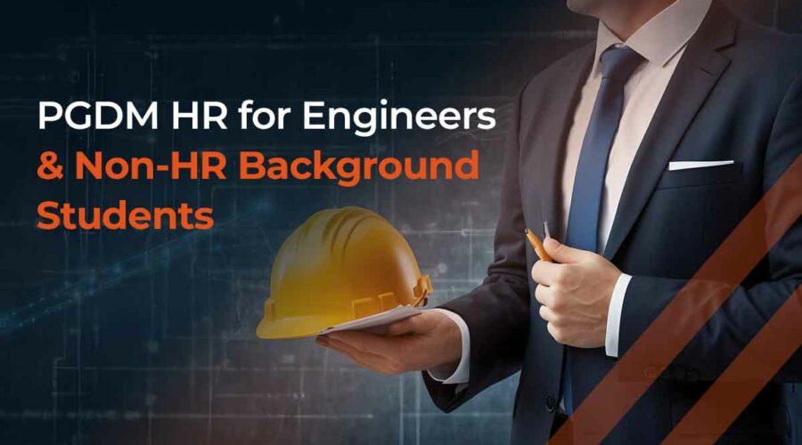 PGDM HR for Engineers and non HR background
