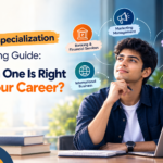 PGDM Specialization Choosing Guide:Which One Is Right for Your Career